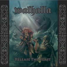 WALHALLA-RELEASE THE BEAST (CD)