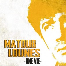 MATOUB LOUNES-UNE VIE (CD)