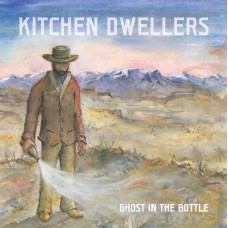 KITCHEN DWELLERS-GHOST IN THE BOTTLE -COLOURED- (LP)