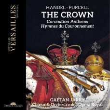 GAETAN JARRY/CHOEUR  & ORCHESTRE DE L'OPERA ROYAL-CROWN: CORONATION ANTHEMS (CD)