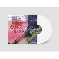 RALFE BAND-ACHILLES WAS A HOUND DOG -COLOURED- (LP)