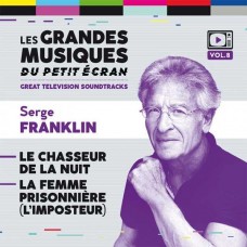 SERGE FRANKLIN-LE CHASSEUR DE LA NUIT / LA FEMME PRISONNIERE (L'IMPOSTEUR) (CD)