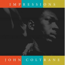 JOHN COLTRANE-IMPRESSIONS (LP)