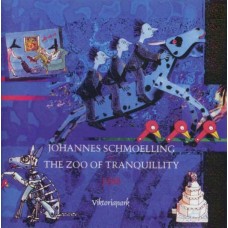 JOHANNES SCHMOELLING-ZOO OF TRANQUILITY (CD)