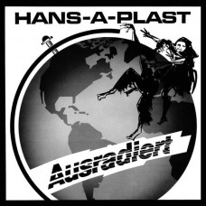 HANS-A-PLAST-AUSRADIERT (LP)