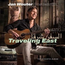 JAN WOUTER OOSTENRIJK FEAT. NASSER SALAMEH-TRAVELING EAST - THE ACOUSTIC ALBUM (LP)