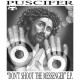 PUSCIFER-DON'T SHOOT THE MESSENGER (LP)