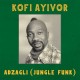 KOFI AYIVOR-ADZAGLI (12")