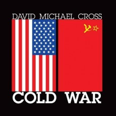 DAVID MICHAEL CROSS-COLD WAR (LP)