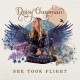 DAISY CHAPMAN-SHE TOOK FLIGHT (CD)