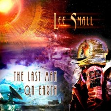 LEE SMALL-LAST MAN ON EARTH (CD)