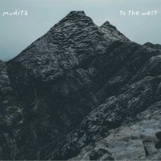 MUDITA-TO THE WEST (CD)