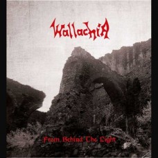 WALLACHIA-FROM BEHIND THE LIGHT -LTD/HQ- (LP)