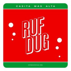 RUF DUG-CASITA MAS ALTA (12")