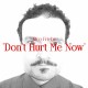 RICO FRIEBE-DON'T HURT ME NOW (CD)