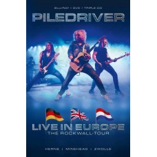 PILEDRIVER-LIVE IN EUROPE - THE ROCKWALL-TOUR (CD)