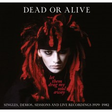 DEAD OR ALIVE-LET THEM DRAG MY SOUL AWAY -COLOURED- (LP)