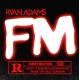 RYAN ADAMS-FM (CD)