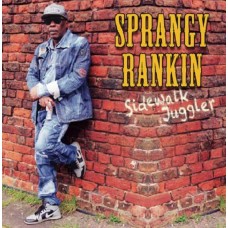 SPRANGY RANKIN-SIDEWALK JUGGLER (CD)