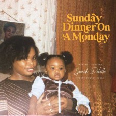SPEECH DEBELLE-SUNDAY DINNER ON A MONDAY (CD)