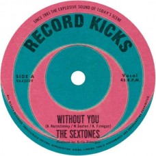 SEXTONES-WITHOUT YOU/LOVE CAN'T BE BORROWED (7")