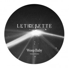 LETHERETTE-WOOP BABY (EXTENDED VERSION) (7")