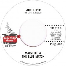 MARVELLE & THE BLUE MATCH-SOUL FEVER (7")