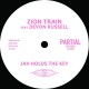 ZION TRAIN-JAH HOLDS THE KEY (7")