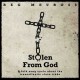 REG MEUROSS-STOLEN FROM GOD (CD)