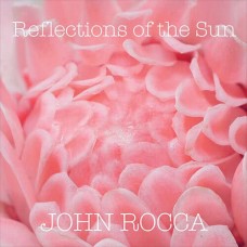 JOHN ROCCA-REFLECTIONS OF THE SUN -COLOURED- (LP)