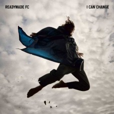 READYMADE FC-I CAN CHANGE (LP)