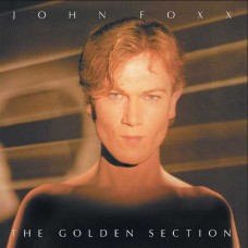 JOHN FOXX-GOLDEN SECTION -COLOURED- (LP)
