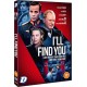 FILME-I'LL FIND YOU (DVD)