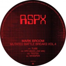 MARK BROOM-MUTATED BATTLE BREAKS VOL. 4 (12")