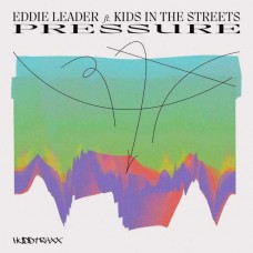 EDDIE LEADER FT. KIDS IN THE STREETS (CHEZ DAMIER)-PRESSURE (12")