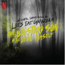 LETS EAT GRANDMA-HALF BAD THE BASTARD SON & THE DEVIL (CD)