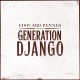 EDOUARD PENNES & GENERATION DJANGO-GENERATION DJANGO (CD)
