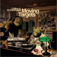 CHILLOWPRODUCTIONS & DJ GRAZZHOPPA-MOVING TARGETS (LP)