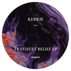 KERRIE-TRANSIENT BELIEF (12")