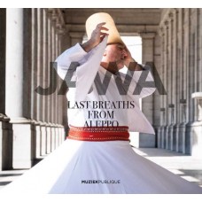 JAWA-LAST BREATHS FROM ALEPPO (CD)