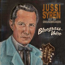 JUSSI SYREN ROCKABILLY REVIVAL-BLUEGRASS VOICE (LP)