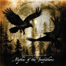 THOMAS VON WACHENFELDT-MYTHOS OF THE FOREFATHERS (2CD)