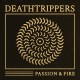 DEATHTRIPPERS-PASSION  & FIRE (LP)