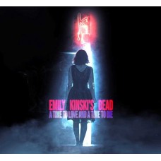 EMILY KINSKI'S DEAD-A TIME TO LOVE AND A TIME TO DIE (CD)