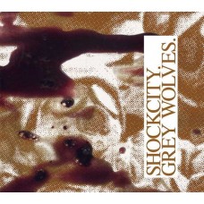 SHOCKCITY/GREY WOLVES-BLOOD & SAND (CD)