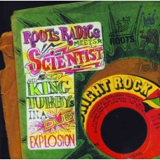 ROOTS RADICS MEETS SCIENT-IN A DUB EXPLOSION (LP)
