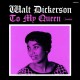 WALT DICKERSON-TO MY QUEEN -HQ/LTD- (LP)