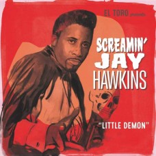 SCREAMIN' JAY HAWKINS-LITTLE DEMON (7")