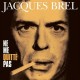 JACQUES BREL-NE ME QUITTE PAS -COLOURED/LTD- (LP)