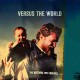 VERSUS THE WORLD-BASTARDS LIVE FOREVER (LP)